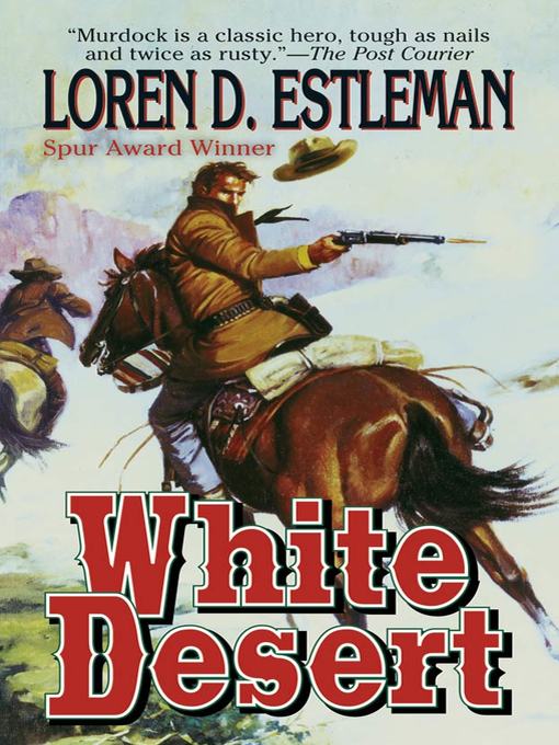 Title details for White Desert by Loren D. Estleman - Wait list